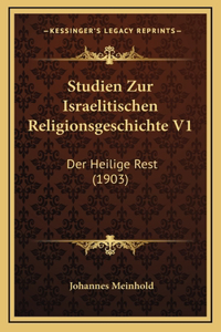 Studien Zur Israelitischen Religionsgeschichte V1