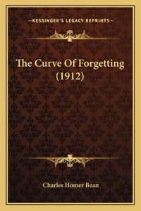The Curve Of Forgetting (1912)