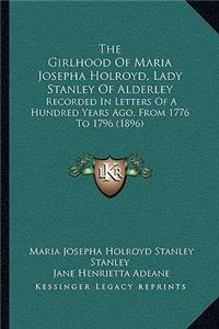 The Girlhood Of Maria Josepha Holroyd, Lady Stanley Of Alderley