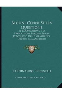 Alcuni Cenni Sulla Questione