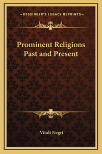 Prominent Religions Past and Present