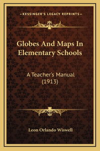 Globes And Maps In Elementary Schools