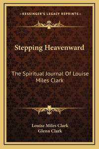 Stepping Heavenward