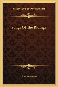 Songs Of The Ridings