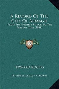 A Record Of The City Of Armagh