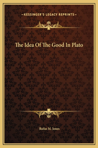 Idea Of The Good In Plato