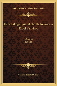 Delle Sillogi Epigrafiche Dello Smezio E Del Panvinio