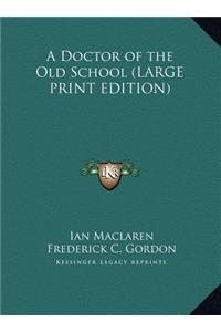 A Doctor of the Old School