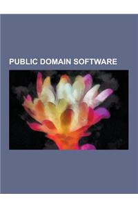 Public Domain Software: Icon, Djbdns, High Level Assembly, Vista, Blast, Sqlite, Epi Info, Worldwideweb, Qmail, Imagej, Mingw, Metapost, Vista