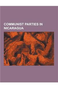 Communist Parties in Nicaragua: Sandinista National Liberation Front, Sandinismo, Role of the Catholic Church in the Nicaraguan Revolution, Sandinista