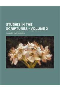 Studies in the Scriptures (Volume 2)