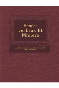 Proc�s-verbaux Et M�moirs