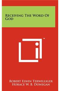 Receiving the Word of God