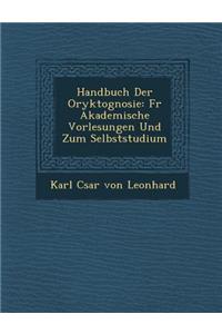 Handbuch Der Oryktognosie