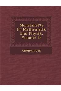 Monatshefte Fur Mathematik Und Physik, Volume 18