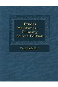 Études Maritimes...