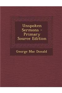 Unspoken Sermons