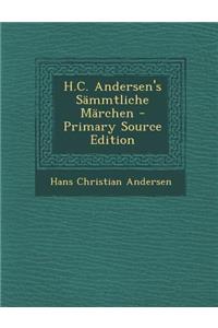 H.C. Andersen's Sammtliche Marchen