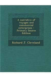 A Narrative of Voyages and Commercial Enterprises