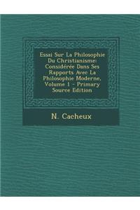 Essai Sur La Philosophie Du Christianisme