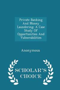 Private Banking And Money Laundering