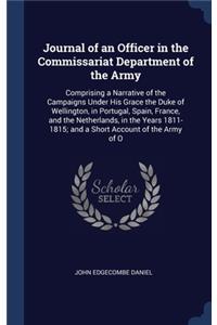 Journal of an Officer in the Commissariat Department of the Army