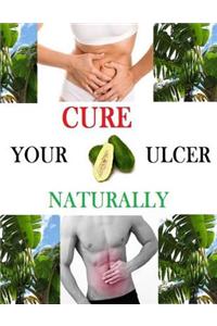 Cure Your Ulcer Naturally