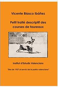Petit Traite Descriptif Des Courses De Taureaux