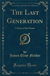 The Last Generation
