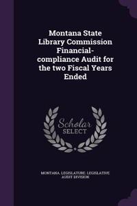 Montana State Library Commission Financial-Compliance Audit for the Two Fiscal Years Ended