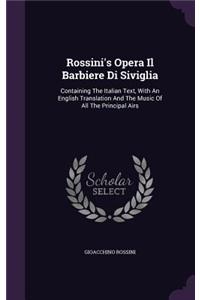 Rossini's Opera Il Barbiere Di Siviglia