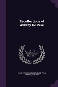 Recollections of Aubrey De Vere