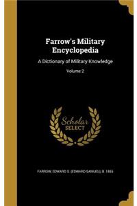 Farrow's Military Encyclopedia