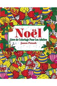 Noel Livre de Coloriage Pour Les Adultes