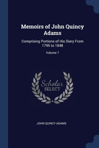 Memoirs of John Quincy Adams