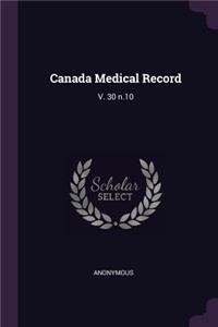 Canada Medical Record: V. 30 n.10