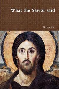 What the Savior Said