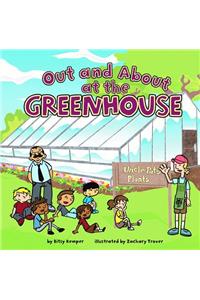 Out and about at the Greenhouse