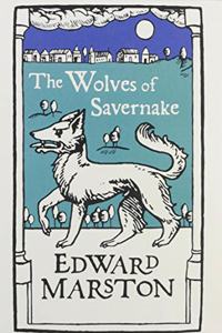 The Wolves of Savernake
