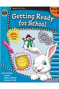 Ready-Set-Learn: Getting Ready for School Prek-K