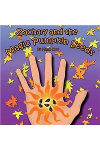 Zachary and the Magic Pumpkin Seeds
