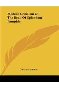 Modern Criticism of the Book of Splendour - Pamphlet