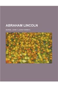 Abraham Lincoln Volume II