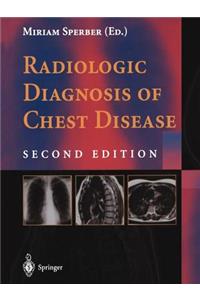 Radiologic Diagnosis of Chest Disease