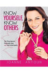 Know Yourself, Know Others