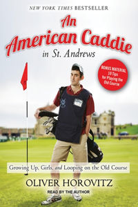 An American Caddie in St. Andrews