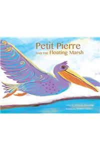 Petit Pierre and the Floating Marsh