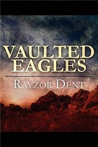 Vaulted Eagles