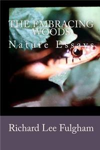Embracing Woods