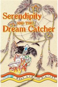 Serendipity and the Dream Catcher